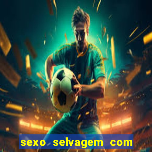 sexo selvagem com gemidos altos